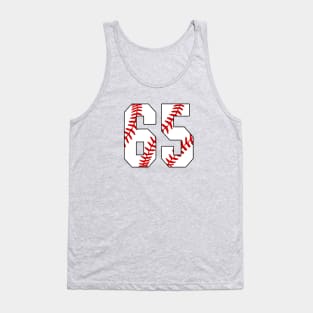 Baseball Number 65 #65 Baseball Shirt Jersey Favorite Player Biggest Fan Tank Top